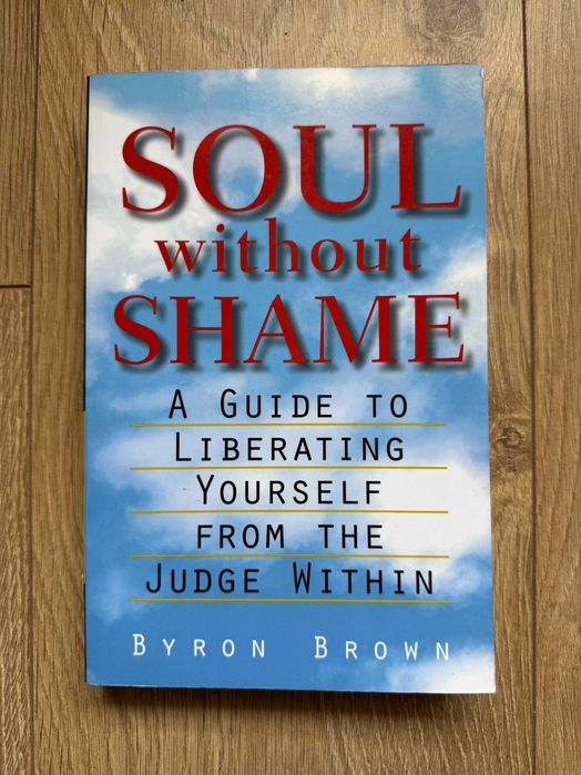 Soul Without Shame - Byron Brown