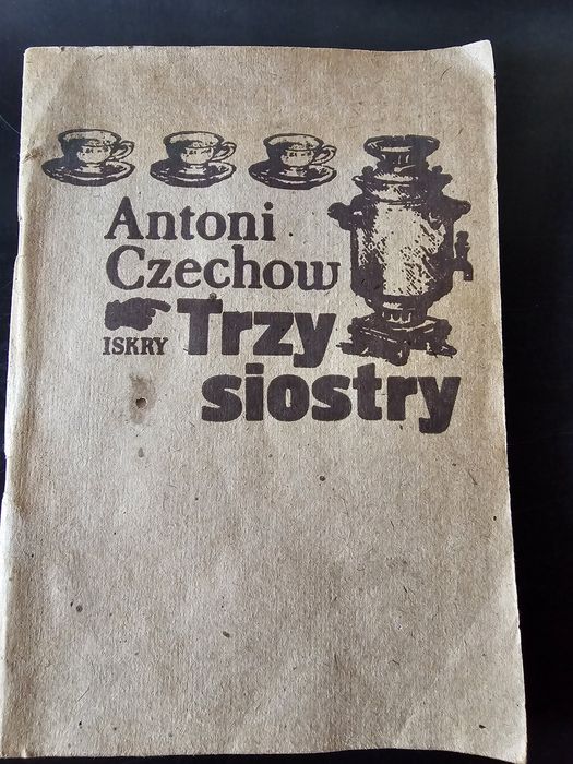 Książka Antoni Czechow "Trzy Siostry"