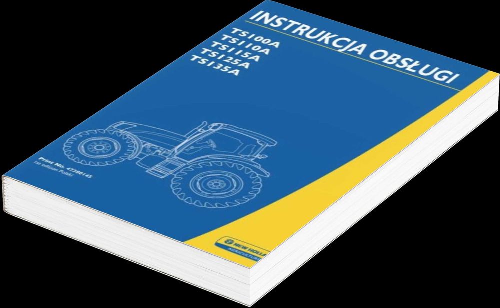 New Holland seria TS135A NH  Instrukcja obsługi   TS135 a