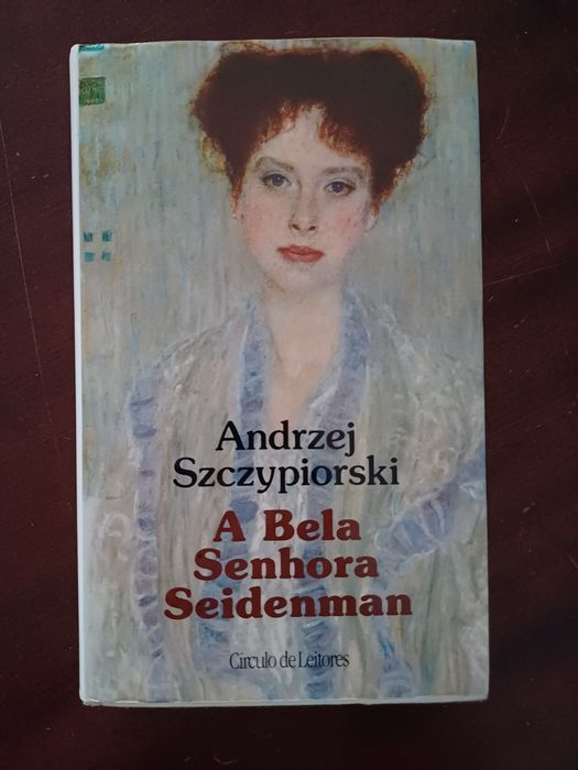 Andrzej Szczypiorski - A Bela Senhora Seidenman