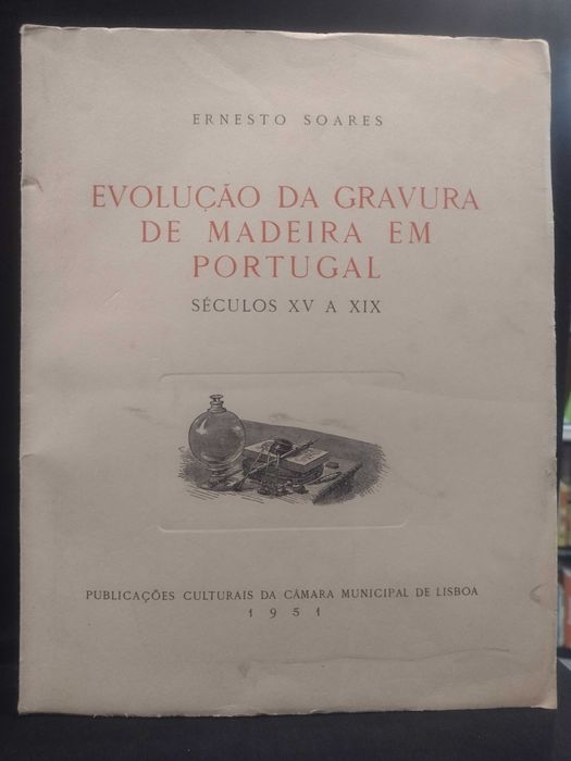 Evolução da Gravura de Madeira em Portugal, 1951 Ernesto Soares
