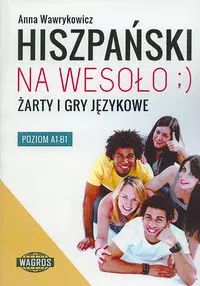 Hiszpański na wesoło. WAGROS. Nowy Produkt