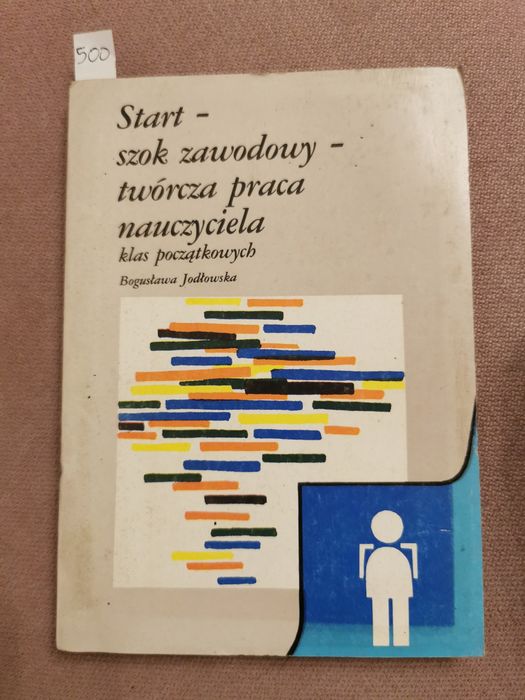 Start szok zawodowy twórcza praca nauczyciela klas początkowych Jodłow