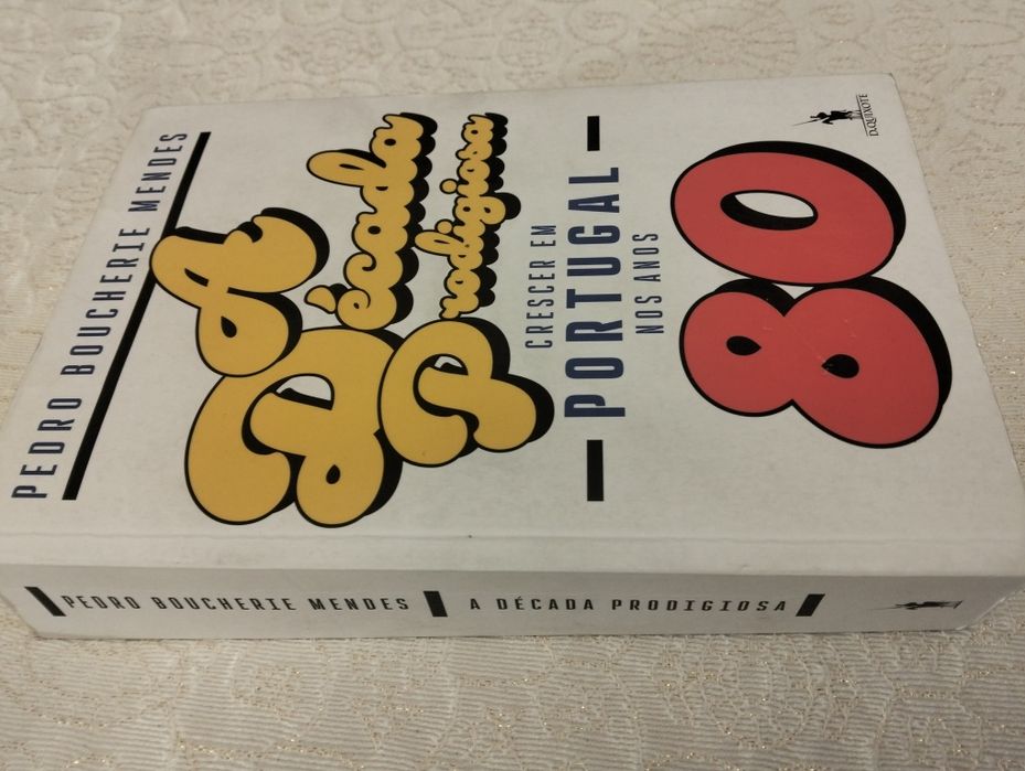A década prodígio, crescer em Portugal nos anos 80