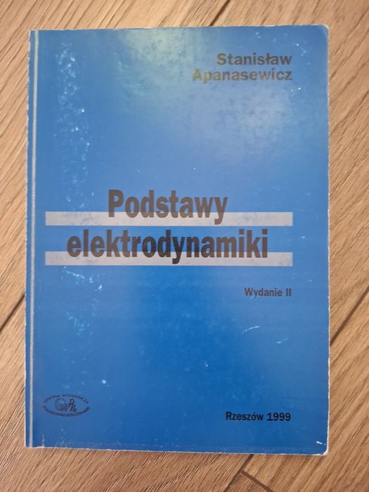 Podstawy elektrodynamiki S.Apanasewicz