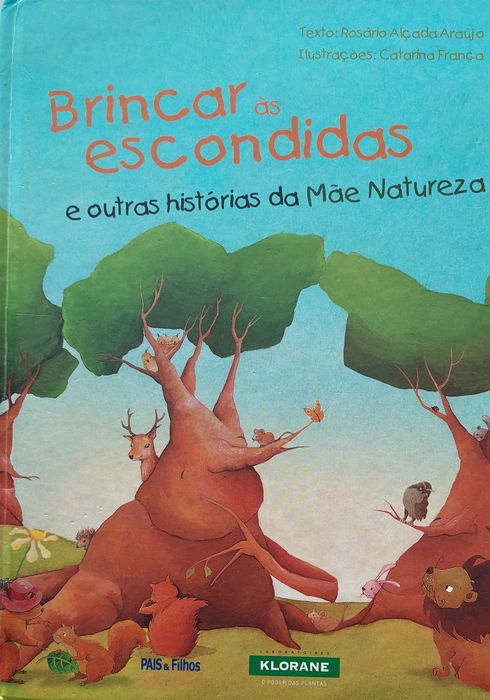 Brincar às escondidas e outras histórias da Mãe Natureza