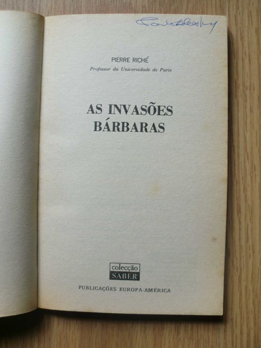 As Invasões Bárbaras
de Pierre Riché