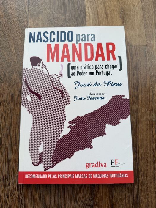 Livro “Nascido Para Mandar” de José de Pina