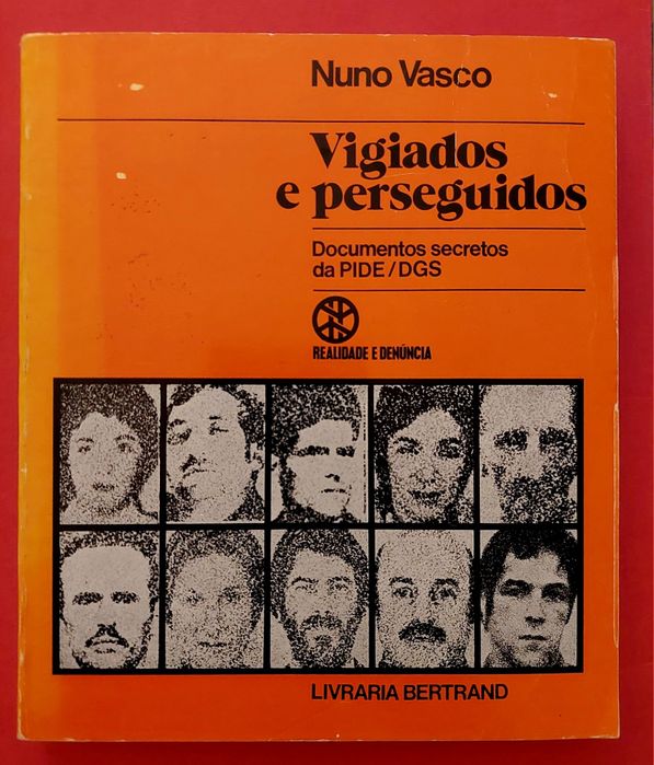 PIDE - Vigiados e Perseguidos