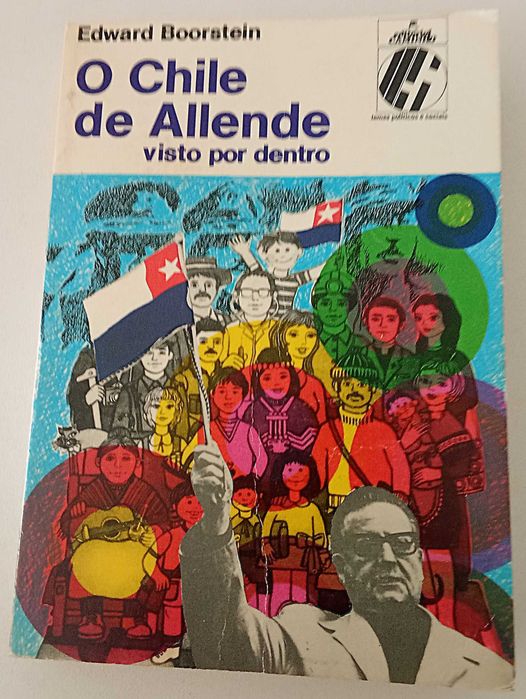 O Chile de Allende Visto por Dentro, de Edward Boorstein  PORTES GRÁTIS*