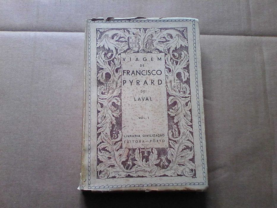 Viagem de Francisco Pyrard de Laval Vol. I