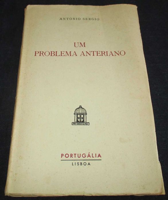 Livro Um Problema Anteriano António Sérgio