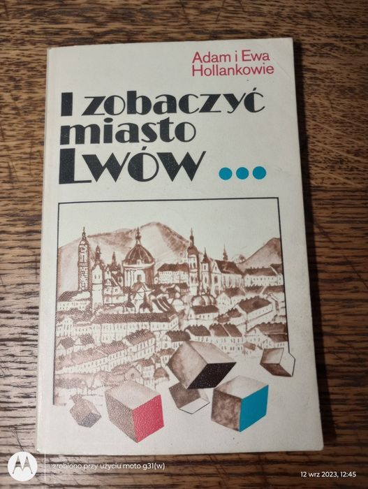 I zobaczyć miasto Lwów. Adam i Ewa Hollankowie