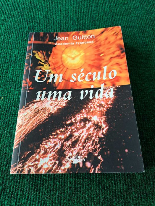 Um século uma vida - Jean Guitton