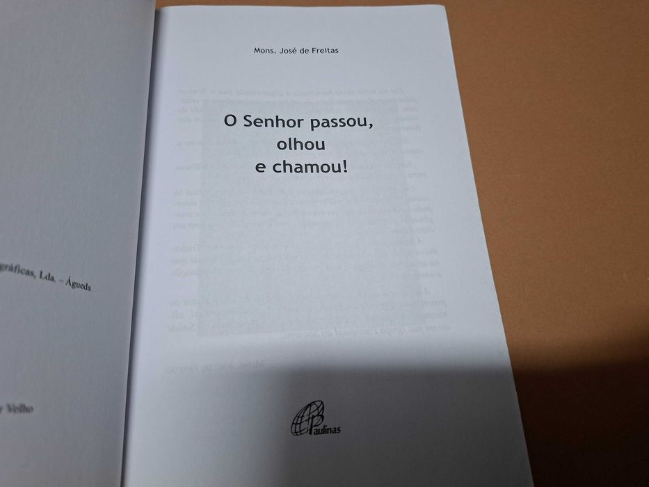 O Senhor Passou, Olhou e Chamou! de Mons. José de Freitas