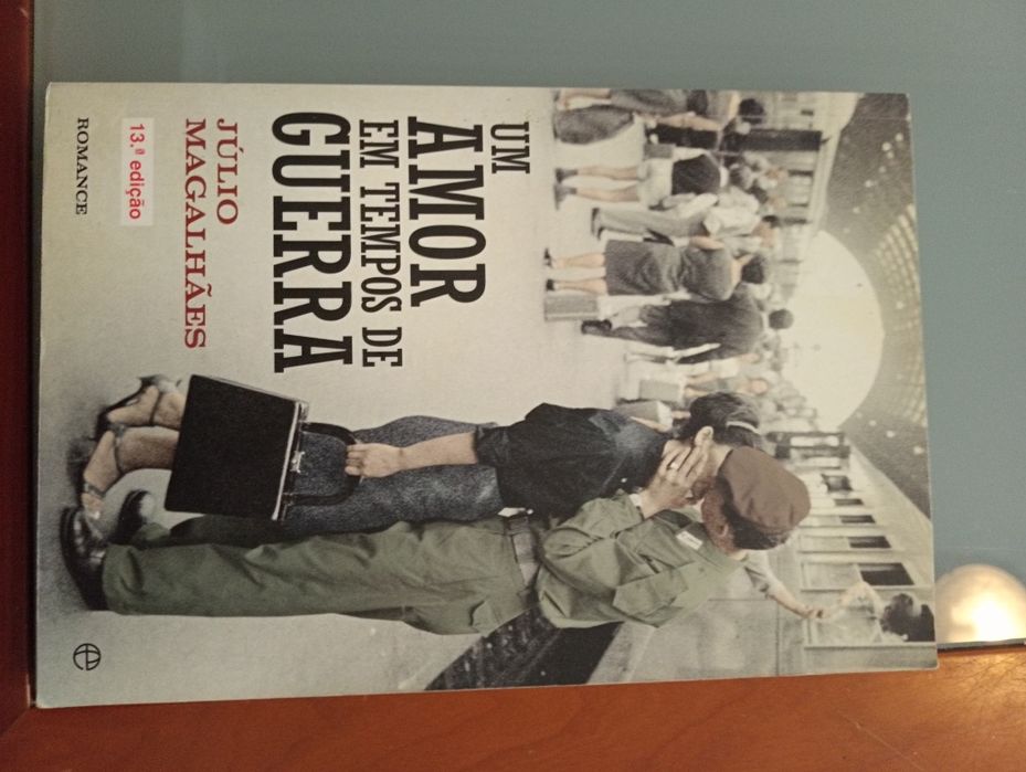 Um amor em tempos de guerra / Júlio Magalhães	Lisboa: A Esfera dos Livros, 2015	EDIÇÃO: 13.ª ed. - Como novo !