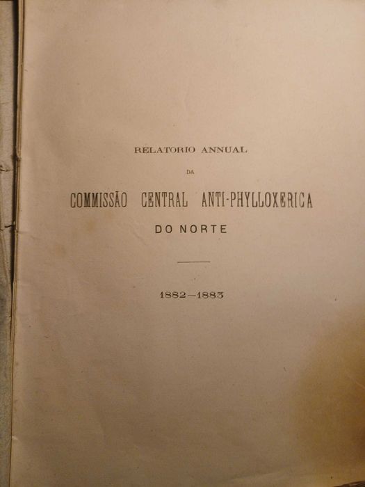Relatorio da Comissão Central Anti Phylloxerica do norte 1883