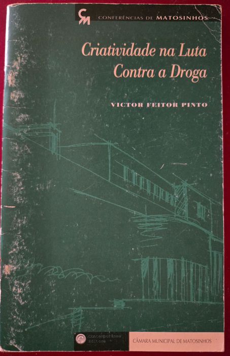 Criatividade na Luta Contra a Droga (Padre Victor Feitor Pinto, 1995)