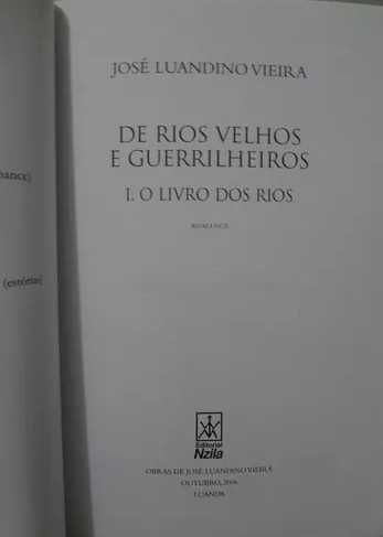 De Rios Velhos e Guerrilheiros. O Livro dos Rios -José Luandino Vieira