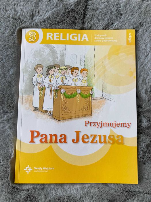 Religia sp kl.3 podr.dla ucznia - Przyjmujemy Pana Jezusa