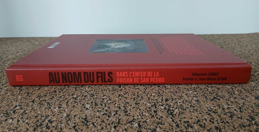 BD - Au Nom Du Fils: Dans l'enfer de la prison de San Pedro
