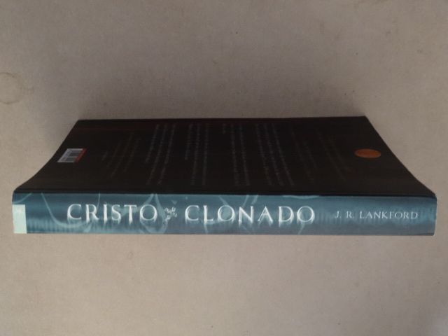 Cristo Clonado de J. R. Lankford