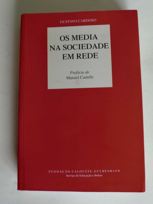 Os Media na Sociedade em Rede de Gustavo Cardoso