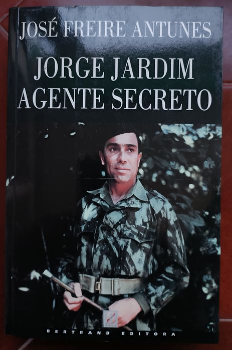 Livro: "Jorge Jardim - Agente Secreto" de José Freire Antunes