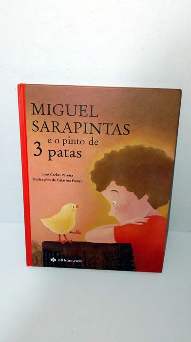 Miguel Sarapintas e o Pinto de 3 Patas