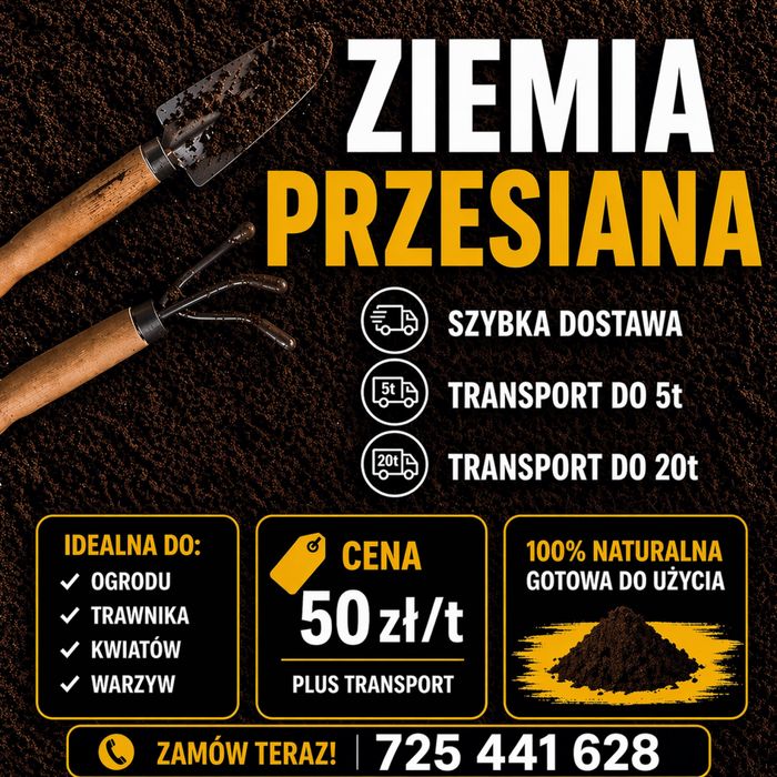 Ziemia ogrodowa przesiewana/ humus/ pod trawnik/ na podniesienie terenu/ do ogrodu/ pod warzywnik/ dostawa/ transport