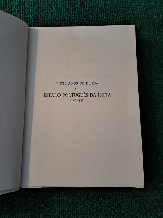 Vinte anos de defesa do Estado Português da Índia (1947/1967)