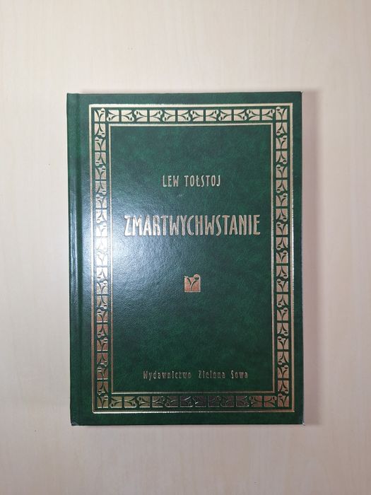 Lew Tołstoj Zmartwychwstanie Zielona Sowa Złota seria