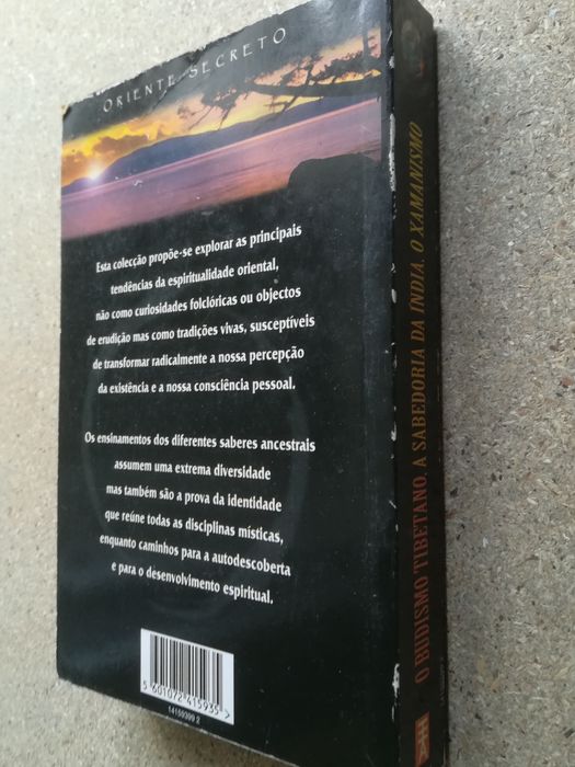 O Budismo Tibetano, A Sabedoria da Índia, O Xamanismo