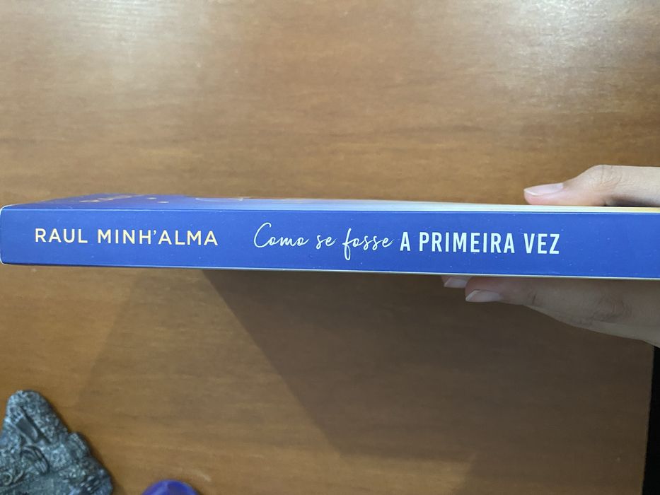 Como se fosse a primeira vez - Raul Minh’alma