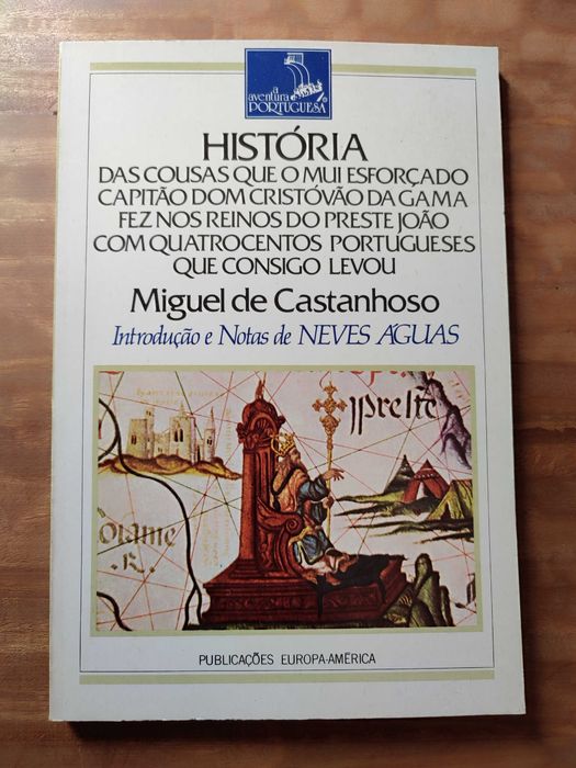 História das Cousas que o Mui Esforçado Capitão Dom Cristovão da Gama