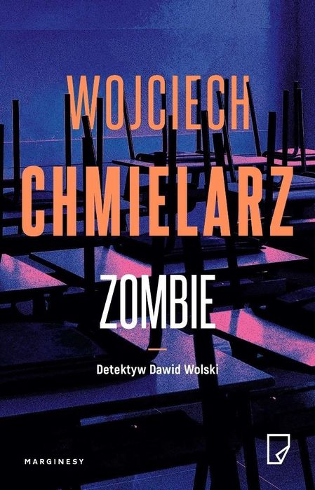 Detektyw Dawid Wolski T.2 Zombie (Z Autografem)  Wojciech Chmielarz