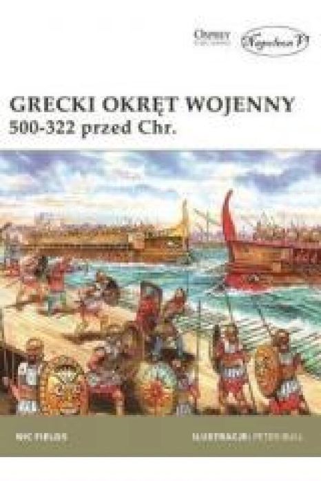 Grecki okręt wojenny 500, 322 przed Chr. Napoleon V Nic Fields Rok