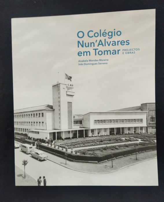 **Título:** Livro "O Colégio Nun'Álvares em Tomar" -  CNA
