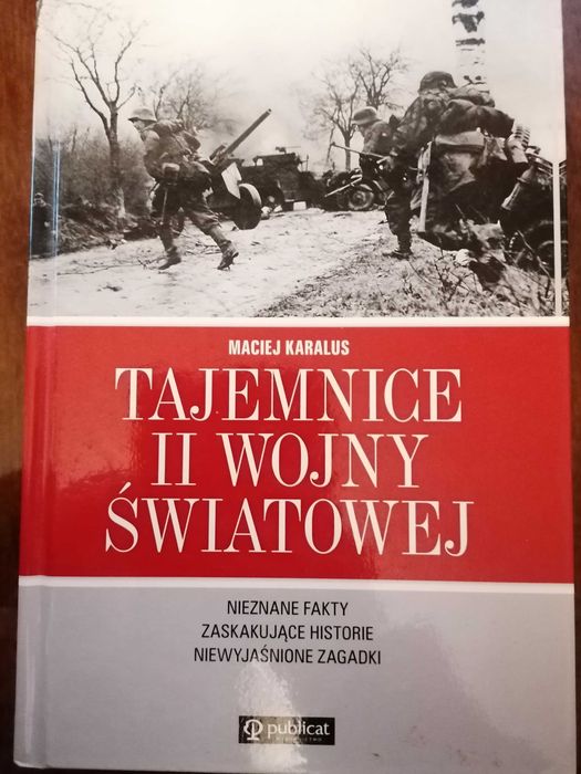 Tajemnice II wojny światowej - Maciej Karalus