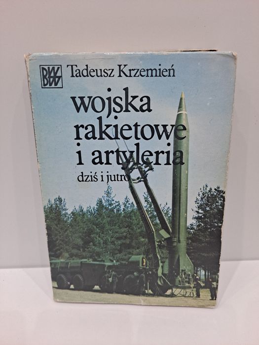 Wojska rakietowe i artyleria dziś i jutro