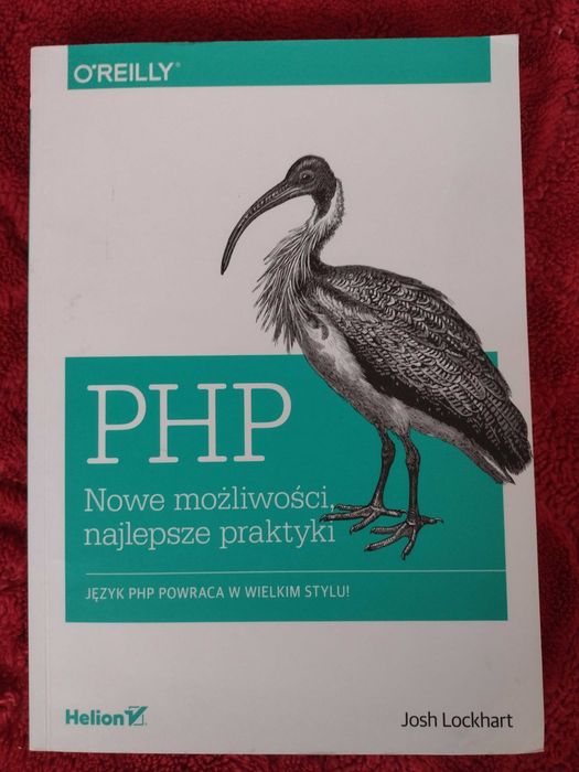 PHP. Nowe możliwości, najlepsze praktyki - Josh Lockhart (HELION) nowa