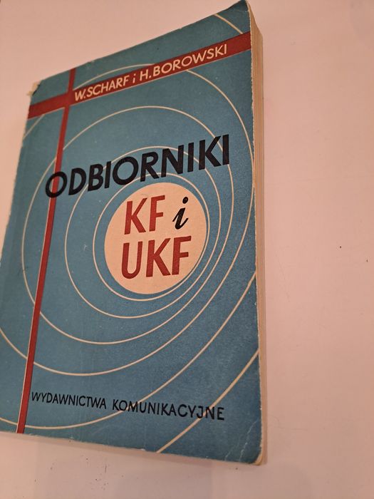 Odbiorniki KF i UKF W. Scharf   H.Borkowski