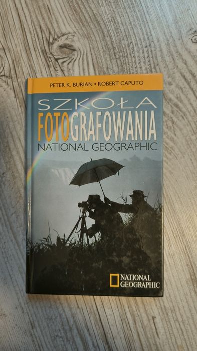Książka szkoła fotografowania National Geographic