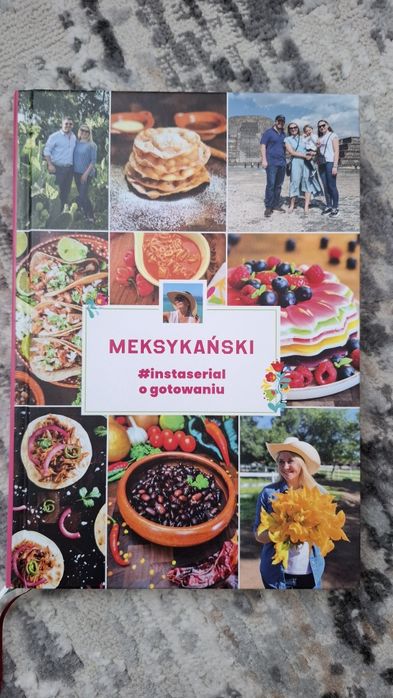 Agnieszka Orłowska - Meksykański instaserial o gotowaniu