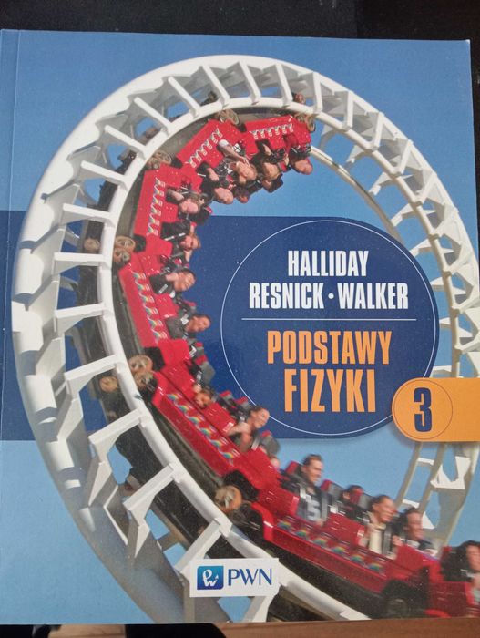 Halliday Resnick Podstawy fizyki 2 i 3 w dobrej cenie