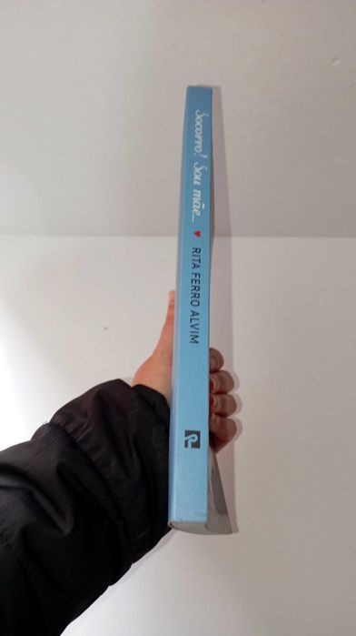 Socorro! Sou Mãe... - Rita Ferro Alvim
