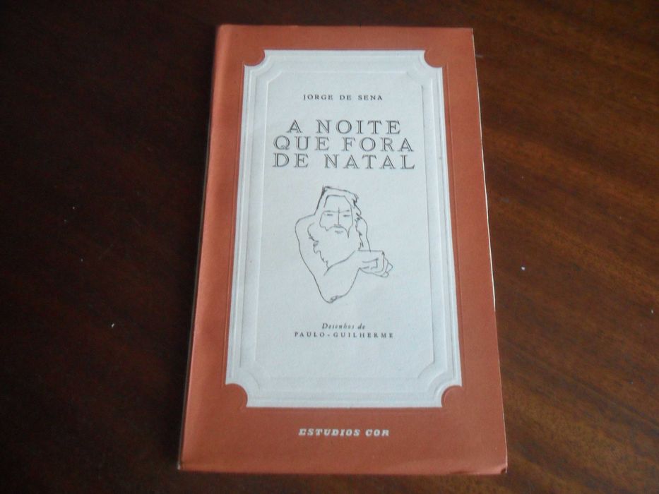 "A NOITE QUE FORA DE NATAL"  de Jorge de Sena - 1ª Edição de 1961
