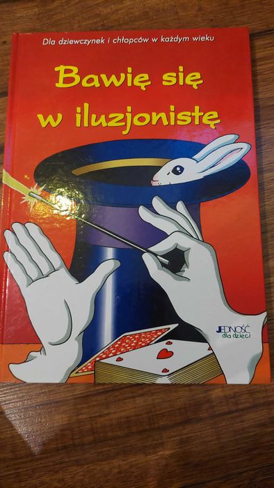 Książka "Bawię się w iluzjonistę" Dla dziewczynek i chłopców