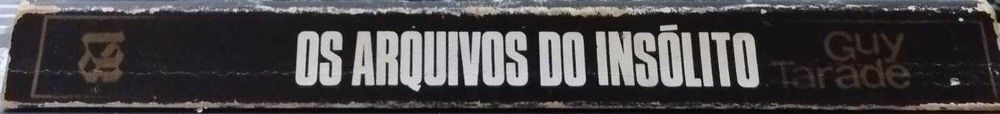 Arquivos do Insólito - Guy Tarade
