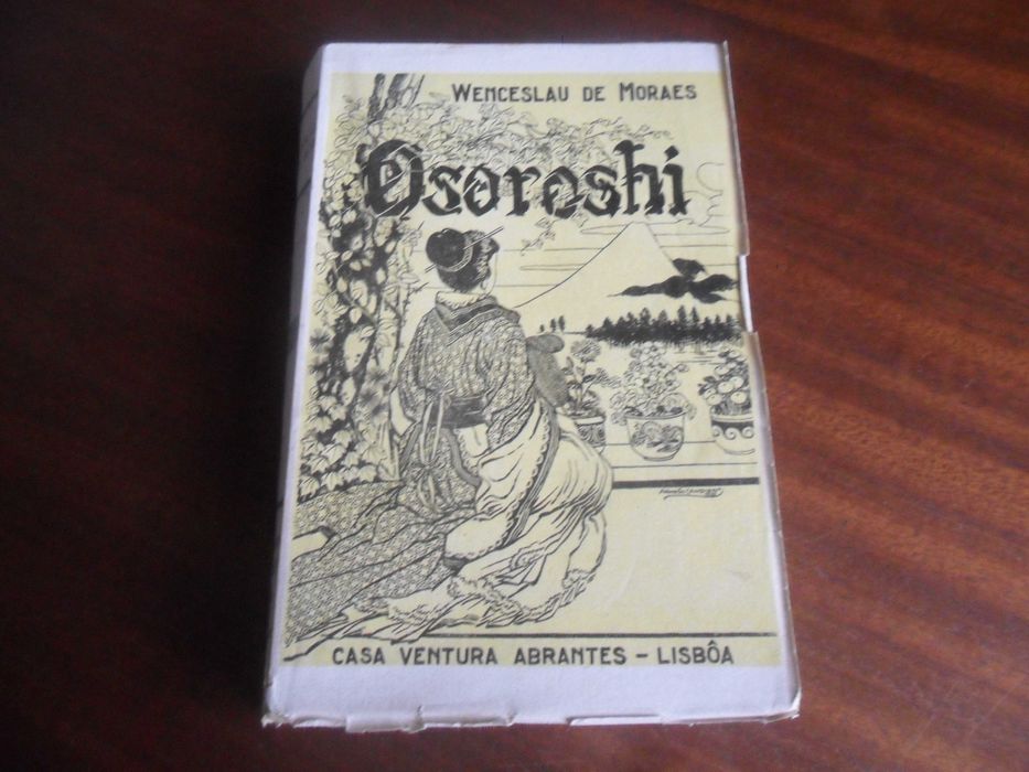 "OSOROSHI" de Wenceslau de Moraes - 1ª Edição de 1933